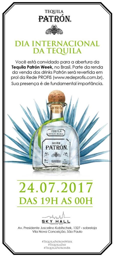 Convite para a Tequila Patrón Week abrindo o Dia Internacional da Tequila